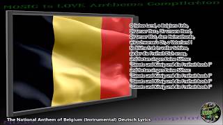 Belgium National Anthem quotLa Brabançonnequot INSTRUMENTAL with lyrics FR GE DU [upl. by Eylloh]