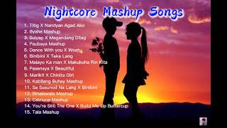 Nightcore Mashup Songs by Pipah Pancho amp Neil Enriquez Switching Vocals [upl. by Noyad]