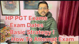 HP PGT EXAMS 2024  Exams Dates  Basic Strategy how to attempt Exam  Hppscexams2024 [upl. by Odnomor]