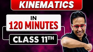 Revise KINEMATICS in 120 Minutes⚡ Class 11th  JEE Main amp Advanced [upl. by Frick647]