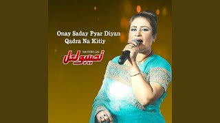 Onay Saday Pyar Diyan Qadra Na Kitiy [upl. by Okimat]