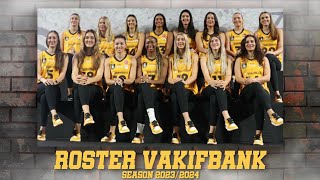 ROSTER VAKIFBANK SEASON 20232024 ‼️ [upl. by Jacquet494]