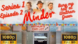 Minder TV Series 1 Episode 2 Bury My Half at Waltham Green1979 [upl. by Anawak264]