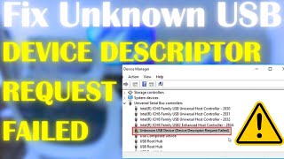 Fix Unknown USB Device Device Descriptor Request Failed Windows 1110 2024 [upl. by Clara128]