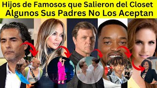 25 Hijos de Famosos Que Salieron del Closet  Todo lo que no te contaron [upl. by Yenaled]