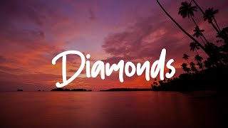 Diamonds  Rihanna Lyrics [upl. by Oknuj]