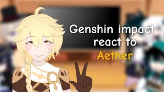 Genshin impact react to Aether☆  Short😔 [upl. by Ahsac]