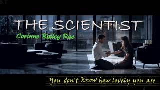 Lyrics  Kara Corinne Bailey Rae  The Scientist  Fifty Shades Darker [upl. by Siddra]