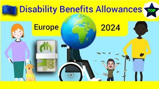 Disability Benefits Allowances in Europe  percentage of Disability [upl. by Yanrahc]