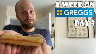 A Week On Greggs DAY 3 [upl. by Nus]