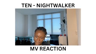 TEN 텐 Nightwalker MV Reaction [upl. by Rico]