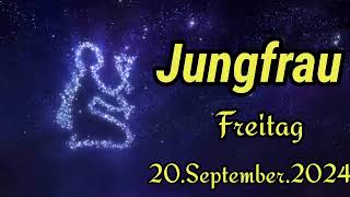 Horoskop Jungfrau heute Freitag 20 September 2024 [upl. by Koenig]