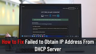 Troubleshooting Guide Resolving the Failed to Obtain IP Address From DHCP Server Error [upl. by Ffilc937]