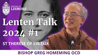 Lenten Talks 2024 Ep 1 of 3  St Therese of Lisieux [upl. by Mikes]