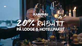 Kampanj Lodge amp Hotellpaket [upl. by Gwynne]