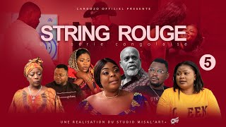 STRING ROUGE I EPISODE 5 I SERIE CONGOLAISE I NOUVEAUTE 2023 [upl. by Iaw]