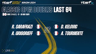 SarafraziGrigorieff vs KelovicTourmente  Last 64  ITSF WS Bonzini 2024 Classic Open Doubles [upl. by Nerral]