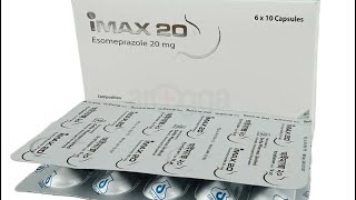 iMax 20   Esomeprazole   iMax 20 mg capsule এর কাজ কি [upl. by Hallutama701]