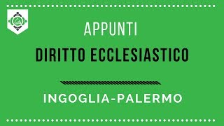 Appunti diritto ecclesiastico Ingoglia Giurisprudenza Palermo [upl. by Adest722]