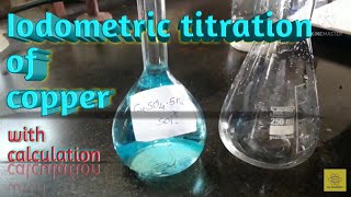 iodometric Titration of Copper using Sodium thiosulphate with Calculation [upl. by Eseuqcaj]