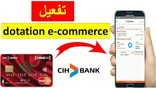 كيفاش نفعل Dotation Ecommerce cih mobile [upl. by Namie770]