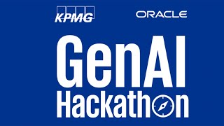 KPMG  Oracle GenAI Hackathon 2024 Unleashing the Power of Collaboration [upl. by Lelah]