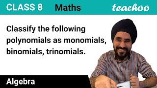 Classify the following polynomials as monomials binomials trinomials  Teachoo [upl. by Annad]