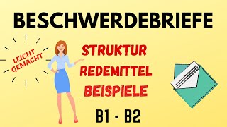 Beschwerdebriefe schreiben B1B2  Einfach und klar erklärt Deutsch lernen [upl. by Llerud776]