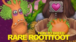 New How to Breed Rare Rootitoot  My Singing Monsters [upl. by Llerrat250]