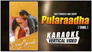 Pularaadha  Karaoke  Dear Comrade Tamil Movie  Vijay Deverakonda Rashmika  Justin Prabhakaran [upl. by Boor]