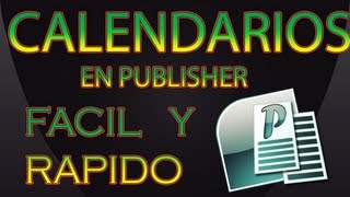 TUTORIAL DE COMO CREAR CALENDARIOS EN PUBLISHER [upl. by Glogau842]