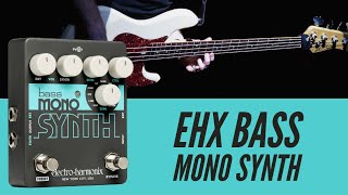 ElectroHarmonix Bass Mono Synth  What Does it Sound Like [upl. by Nairret]