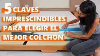 5 claves para elegir tu colchón y comprar sin equivocarte [upl. by Retrop144]