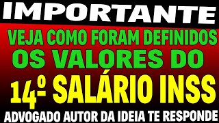 14° SALÁRIO INSS  VEJA VALORES  ORÇAMENTO PÚBLICO [upl. by Sorcha]