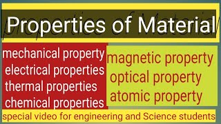 Properties of MaterialMaterial ScienceEngineeringdailyreport amp technical [upl. by Falcone675]