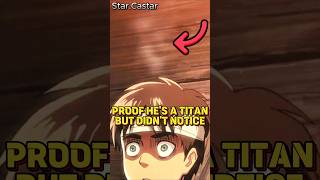 Hints Eren Was A Titan But Didnt Notice [upl. by Neram59]