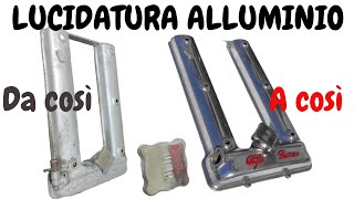 LUCIDATURA ALLUMINIO  Ecco COME HO FATTO  ASMR Video [upl. by Aicissej]