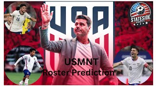 Stateside Footy USMNT Roster Prediction [upl. by Itch]