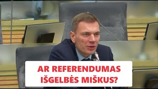 Ar referendumas išgelbės miškus [upl. by Nodnol816]