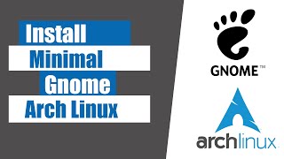 How to install minimal gnome desktop on arch linux  2024 [upl. by Anaiad]