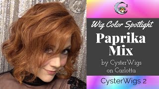 CysterWigs Color Spotlight Paprika Mix by CysterWigs on Carlotta [upl. by Alistair]