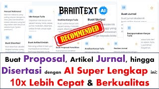 Braintext AI AI Super Lengkap untuk Menulis Artikel Jurnal Proposal Skripsi hingga Disertasi [upl. by Rubetta]