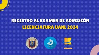 Tutorial de registro al examen de admisión licenciatura UANL 2024 [upl. by Llebiram]