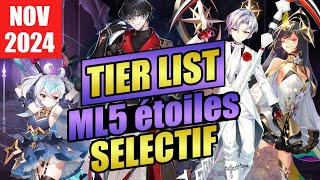 Tier list ML 5 étoiles sélectif  novembre 2024 [upl. by Dahle]