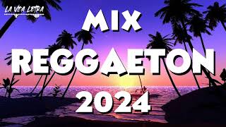 MIX REGGAETON 2024 🌼  LO MAS SONADO DEL REGGAETON 🌱  MIX MUSICA 2024 [upl. by Bordy]