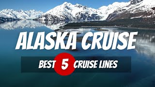 Best Alaska Cruise Itinerary 2024 — 5 Best Cruise Line for Alaska [upl. by Ringo]