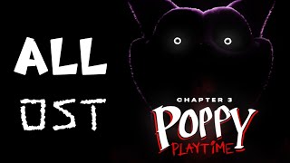 Poppy Playtime Chapter 3 FULL OST  ALL SONGS [upl. by Imorej154]