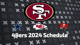 49ers 20242025 Schedule Release All Opponents for NEXT SEASON [upl. by Yerocal875]