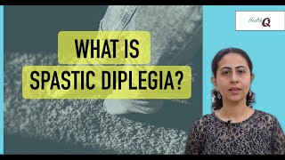 SPASTIC DIPLEGIA EXPLAINED IN DETAIL [upl. by Ecirum256]