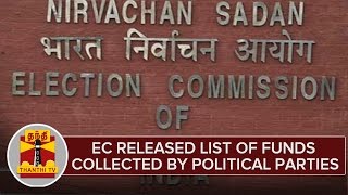 EC Released List Of Funds Collected By Political Parties For Election  Thanthi TV [upl. by Leahcimaj]